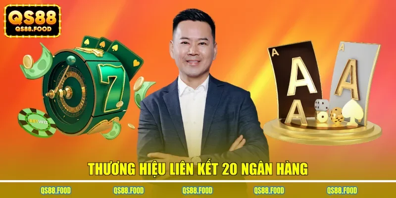 Thương hiệu liên kết 20 ngân hàng